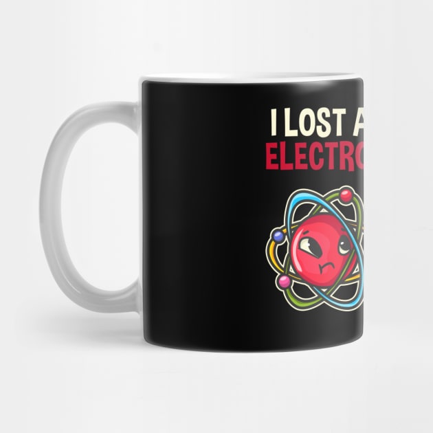 I lost an electron are you positive design Science Physics by biNutz